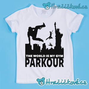 Tričko Parkour – the Word is my gym